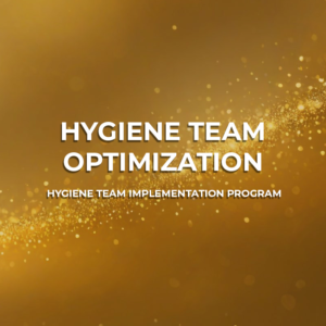 Hygiene Team Implementation Program​​​ (Hygiene Team Optimization​)